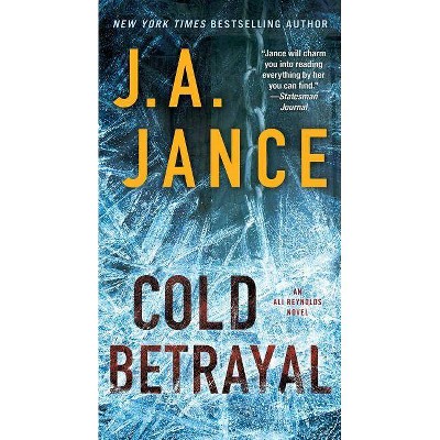 Cold Betrayal, 10 - (Ali Reynolds) by  J A Jance (Paperback)