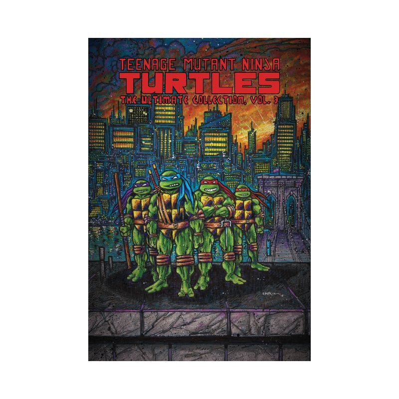 Teenage Mutant Ninja Turtles: The Ultimate Collection, Vol. 3 - (Tmnt Ultimate Collection) by  Kevin Eastman & Peter Laird (Paperback), 1 of 2