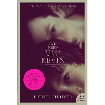 We Need to Talk About Kevin (Media Tie In, Reprint) (Paperback) by Lionel Shriver