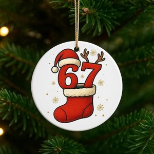 Lomsoe Santa Says 67 Gifts Christmas Ornament 2025 for Women Men Friends Six Seven Ornaments Gifts for Christmas Tree Christmas Decor Christmas Gift - 1 of 1