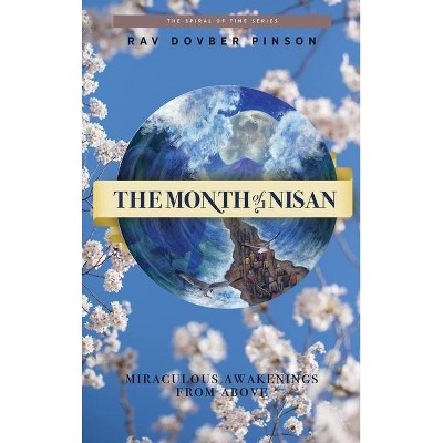 The Month of Nisan - by  Dovber Pinson (Hardcover)