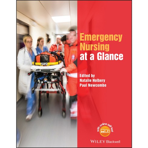 Emergency Nursing at a Glance - (At a Glance (Nursing and Healthcare)) by  Natalie Holbery & Paul Newcombe (Paperback) - image 1 of 1