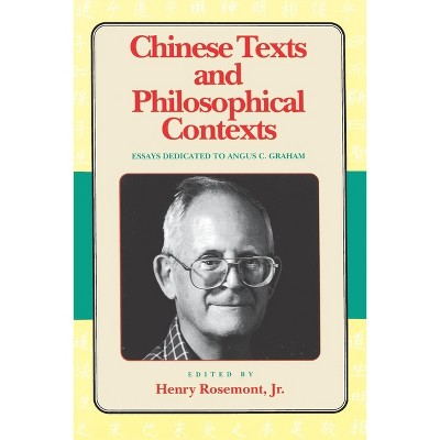 Chinese Texts - (Del-Eastern Philosophy) by  Henry Rosemont (Paperback)