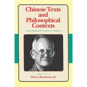 Chinese Texts - (Del-Eastern Philosophy) by  Henry Rosemont (Paperback) - 1 of 1