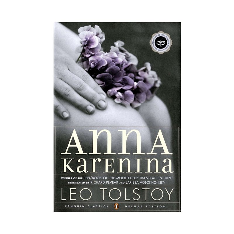 Anna Karenina - (Penguin Classics Deluxe Edition) by  Leo Tolstoy (Paperback), 1 of 3