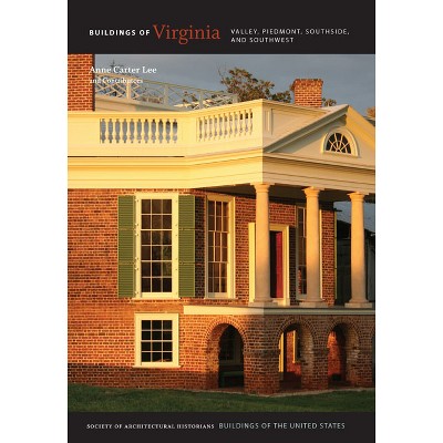 Buildings of Virginia - (Buildings of the United States) by  Anne Carter Lee (Hardcover)