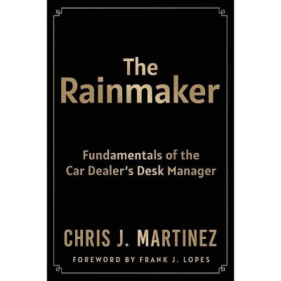 The Rainmaker - by  Chris Martinez (Paperback)