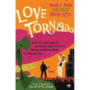 Love Tornado - by  Mable John & David Ritz (Paperback) - 1 of 1