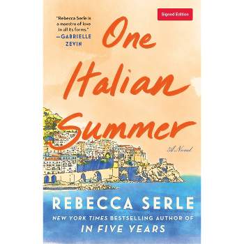 One Italian Summer - Target Exclusive Signed Edition by Rebecca Serle (Hardcover)