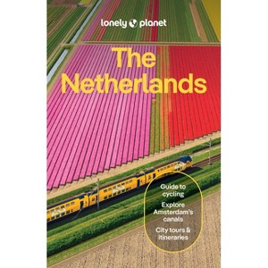 Lonely Planet the Netherlands - (Travel Guide) 10th Edition (Paperback) - 1 of 1