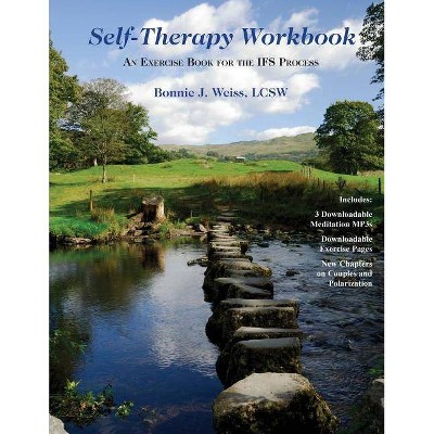 Self-Therapy Workbook - by  Bonnie J Weiss Lcsw (Paperback)