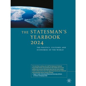 The Statesman's Yearbook 2024 - by  Palgrave MacMillan (Hardcover) - 1 of 1