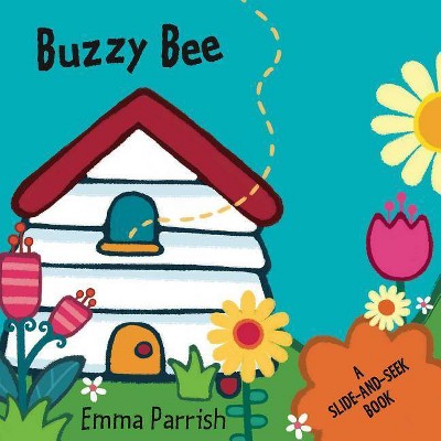 Buzzy Bee - (Slide-And-Seek) by  Little Bee Books (Board Book)