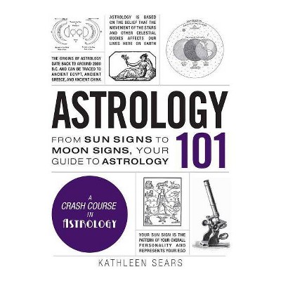 Astrology 101 - (Adams 101) by  Kathleen Sears (Hardcover)