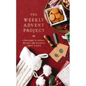 The Weekly Advent Project - (The Weekly Project) by  Zondervan Publishing (Hardcover) - 1 of 1