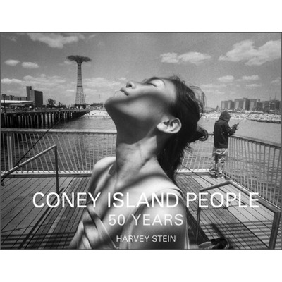 Coney Island People - by  Harvey Stein (Hardcover)