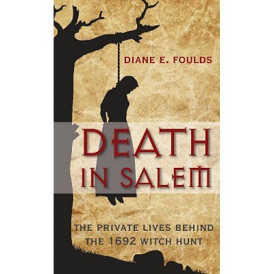 Death in Salem - by  Diane Foulds (Paperback)