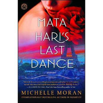 Mata Hari's Last Dance - by  Moran (Paperback)