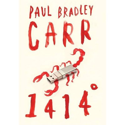 1414° - by  Paul Bradley Carr (Hardcover)