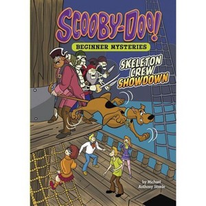 Skeleton Crew Showdown - (Scooby-Doo! Beginner Mysteries) by  Michael Anthony Steele (Paperback) - 1 of 1