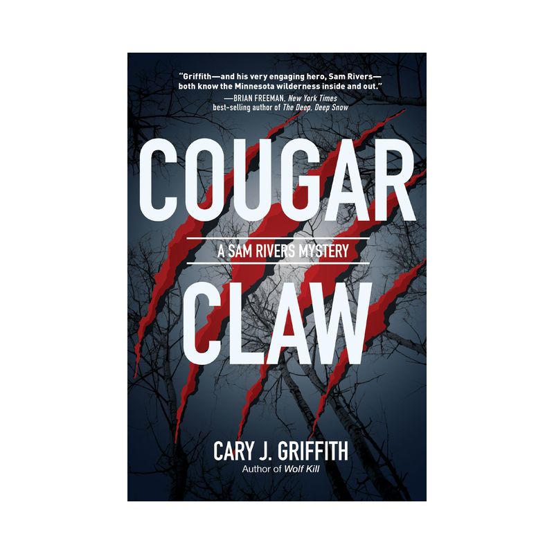 Cougar Claw - (A Sam Rivers Mystery) by  Cary J Griffith (Paperback), 1 of 2