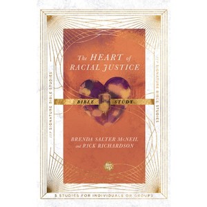 The Heart of Racial Justice Bible Study - (IVP Signature Bible Studies) by  Rick Richardson & Brenda Salter McNeil (Paperback) - 1 of 1