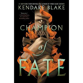 Champion of Fate - (Heromaker) by Kendare Blake