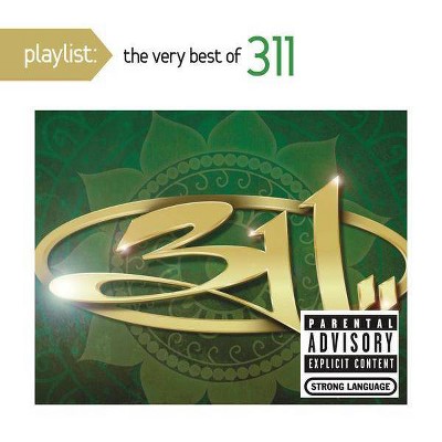 311 - Playlist: The Very Best of 311 (EXPLICIT LYRICS) (CD)