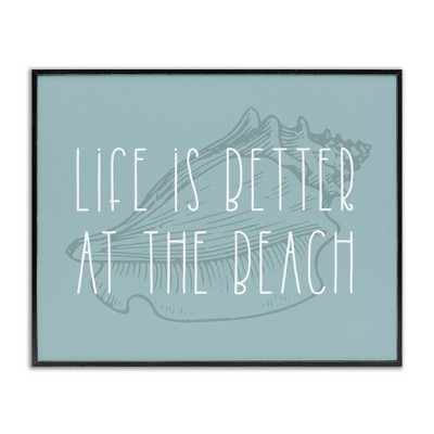 Stupell Industries Better at Beach with Shell, 20" x 16"