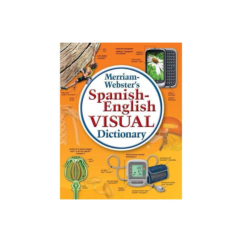 ISBN 9780877792925 product image for Merriam-Webster's Spanish-English Visual Dictionary - (Hardcover) | upcitemdb.com