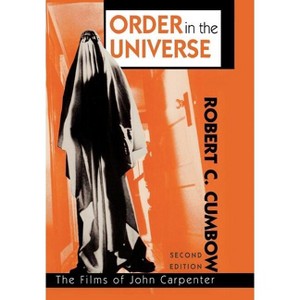 Order in the Universe - (Scarecrow Filmmakers) by  Robert C Cumbow (Hardcover) - 1 of 1