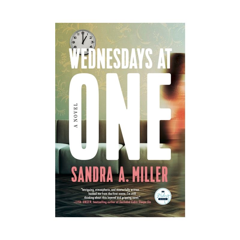 Wednesdays at One - by Sandra A Miller, 1 of 2