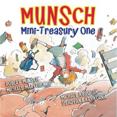 Munsch Mini-Treasury One - (Munsch for Kids) by  Robert Munsch (Hardcover)