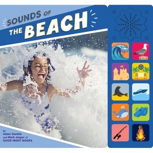 Sounds of the Beach - (Good Night Our World) by  Adam Gamble & Mark Jasper (Board Book) - 1 of 1