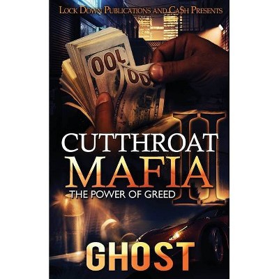 Cutthroat Mafia 2 - by  Ghost (Paperback)