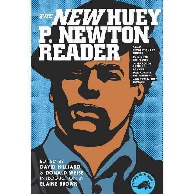 The New Huey P. Newton Reader - by  Huey P Newton (Paperback)