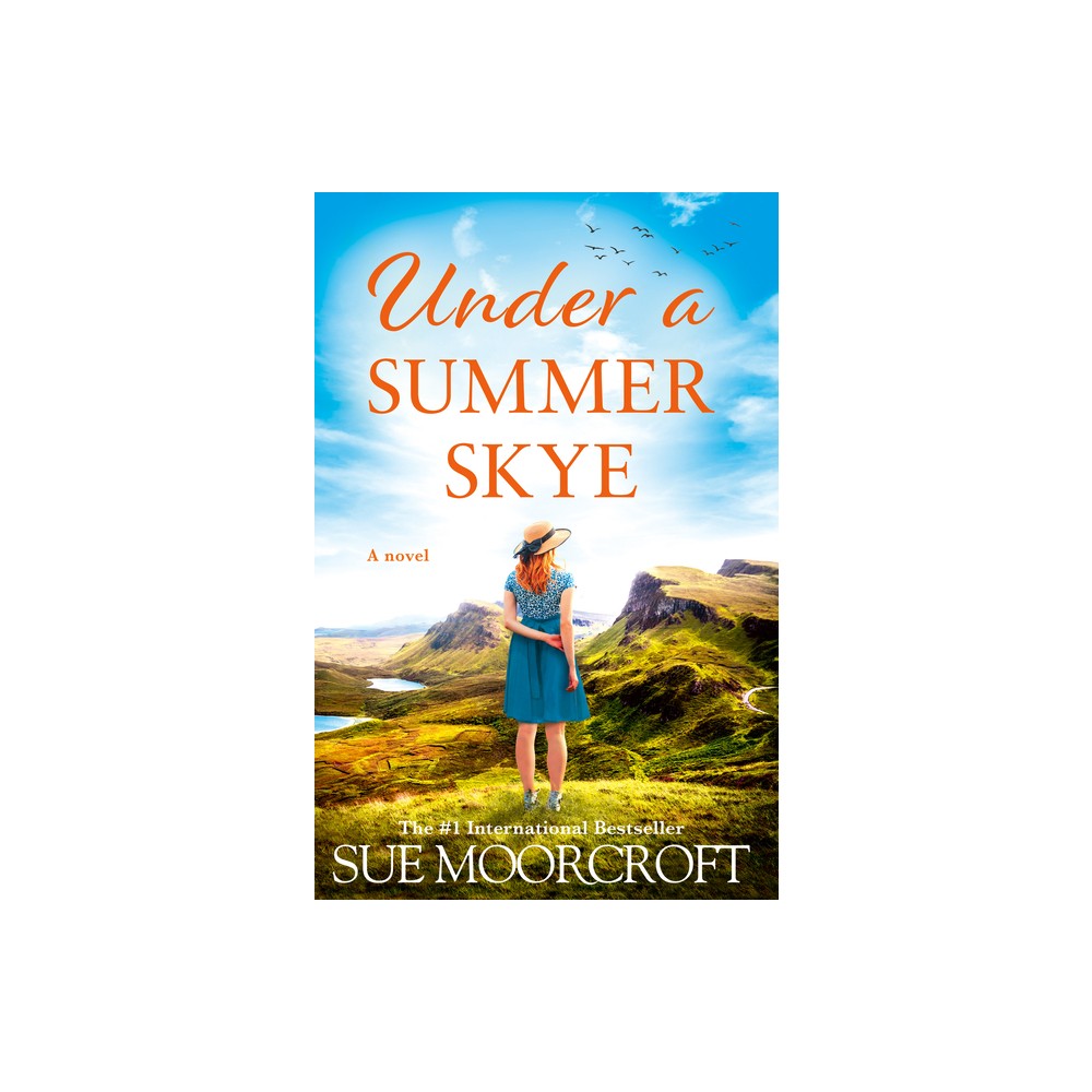 Under a Summer Skye - (Skye Sisters Trilogy) by Sue Moorcroft (Paperback)