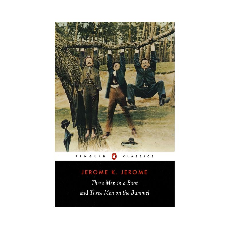 Three Men in a Boat & Three Men on the Bummel - (Penguin Classics) by  Jerome K Jerome (Paperback), 1 of 2