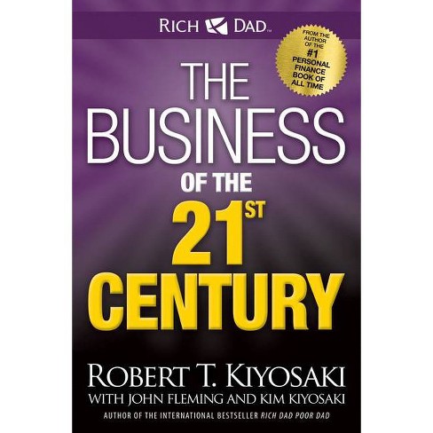 The Business Of The 21st Century By Robert T Kiyosaki Paperback Target