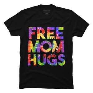 Adult Design By Humans Tie Dye Rainbow Pride Free Mom Hugs By Avocato T-Shirt - 1 of 2