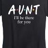 Women's - Instant Message - I'll Be There For You Short Sleeve Graphic T-Shirt - 2 of 4