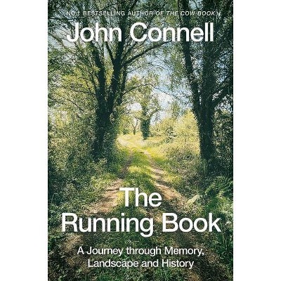 The Running Book - by  John Connell (Paperback)