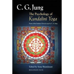 The Psychology of Kundalini Yoga - by  C G Jung (Paperback) - 1 of 1