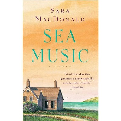 Sea Music - by  Sara MacDonald (Paperback)
