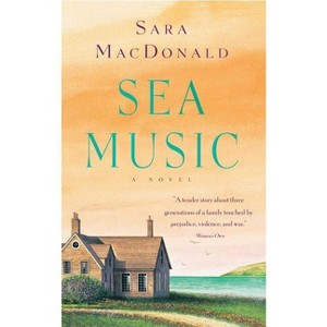 Sea Music - by  Sara MacDonald (Paperback) - 1 of 1