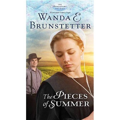 The Pieces of Summer - (Discovery: A Lancaster County Saga) by  Wanda E Brunstetter (Paperback)