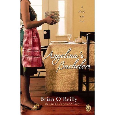  Angelina's Bachelors - by  Brian O'Reilly (Paperback) 