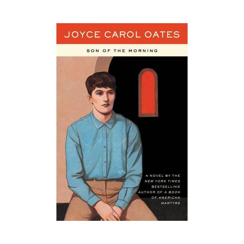 Son of the Morning - by  Joyce Carol Oates (Paperback), 1 of 2