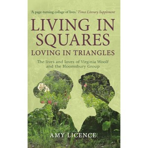 Living in Squares, Loving in Triangles - by  Amy Licence (Paperback) - 1 of 1