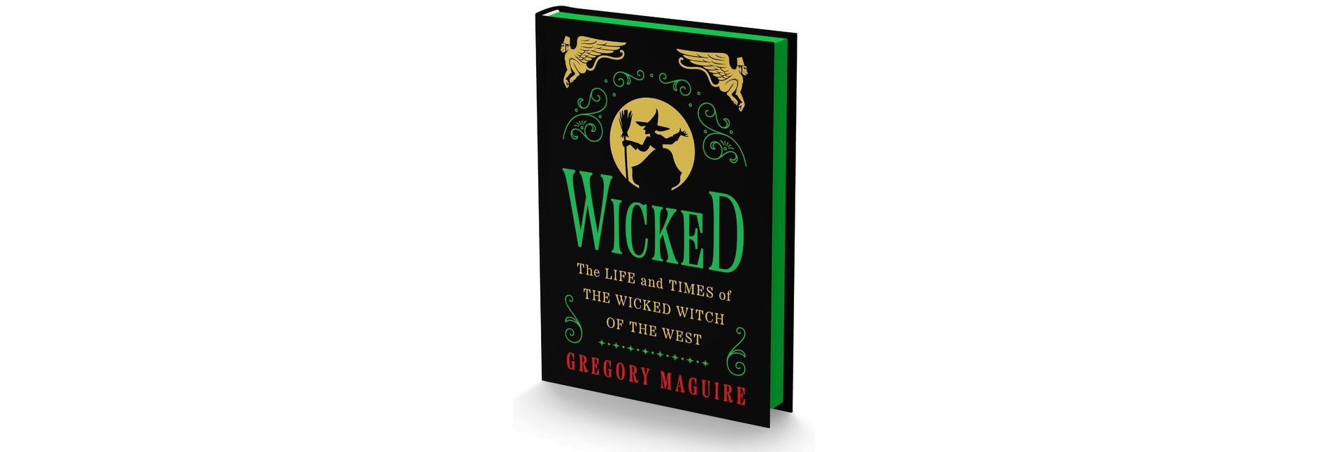 Wicked Collector's Edition - by  Gregory Maguire (Hardcover)